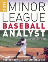 2011 Minor League Baseball Analyst 1600785506 Book Cover