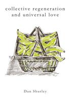 Collective Regeneration and Universal Love 099661723X Book Cover