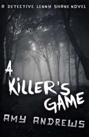 A Killer's Game 1500569453 Book Cover