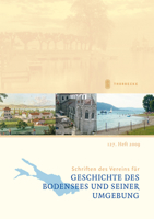 Schriften Des Vereins Fur Geschichte Des Bodensees Und Seiner Umgebung: 127. Heft 2009 3799517154 Book Cover