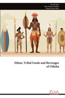 Ethnic Tribal Foods and Beverages of Odisha 9999343287 Book Cover