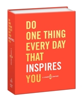 Do One Thing Every Day That Inspires You: A Creativity Journal 0553447882 Book Cover