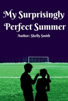 My Surprisingly Perfect Summer B0DPHX58CR Book Cover