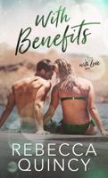 With Benefits (With Love) 1960368001 Book Cover