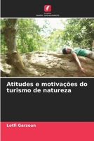 Atitudes e motivações do turismo de natureza 6205953226 Book Cover