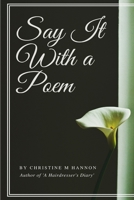 Say it With a Poem 0995342903 Book Cover