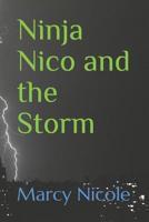 Ninja Nico and the Storm 1095679244 Book Cover