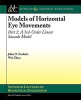 Models of Horizontal Eye Movements, Part II: A 3rd Order Linear Saccade Model 3031005155 Book Cover