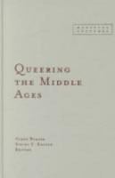 Queering the Middle Ages (Medieval Cultures, 27) 0816634033 Book Cover