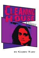 Cleaning House: Screenplay Comedy 1483475484 Book Cover