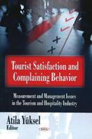 Tourist Satisfaction and Complaining Behavior 1604560029 Book Cover
