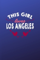 This girl loves Los Angeles: 6x9 - 120 pages - dot grid - notebook - hometown - favorite city - nevada 1690957301 Book Cover