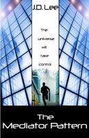 The Mediator Pattern 1497302358 Book Cover