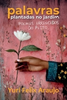 Palavras plantadas no jardim (Portuguese Edition) B08QDN5GK9 Book Cover