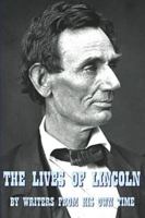 The Lives of Lincoln 0692776788 Book Cover