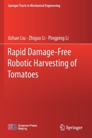 Rapid Damage-Free Robotic Harvesting of Tomatoes 9811612862 Book Cover
