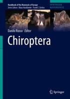 Chiroptera (Handbook of the Mammals of Europe) 3030440303 Book Cover