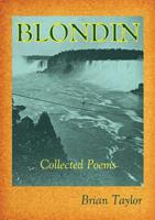 Blondin & other Poems 1999906373 Book Cover