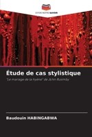Étude de cas stylistique: "Le mariage de la hyène" de John Rusimby 6205911264 Book Cover