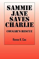 Sammie Jane Saves Charlie: Cougar's Rescue 1432731297 Book Cover