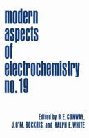 Modern Aspects of Electrochemistry / Volume 19 (Modern Aspects of Electrochemistry) 0306429543 Book Cover