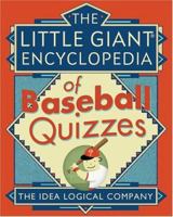 The Little Giant Encyclopedia of Baseball Quizzes 1402719035 Book Cover