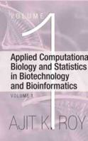 Applied Computational Biology and Statistics in Biotechnology and Bioinformatics 9380235925 Book Cover