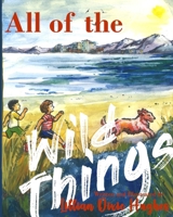 All of the Wild Things B0DRDTXCY7 Book Cover