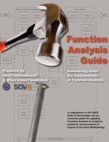 Function Analysis Guide: A Supplement to the SAVE Body of Knowledge 0996124896 Book Cover