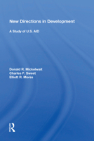 New Directions in Development: A Study of U.S. Aid 0367167778 Book Cover