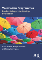 Vaccination Programmes: Epidemiology, Monitoring, Evaluation 1138054852 Book Cover
