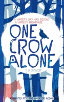 One Crow Alone 1250024250 Book Cover