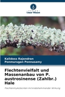 Flechtenvielfalt und Massenanbau von P. austrosinense (Zahlbr.) Hale: Flechtenmykobionten mit krebshemmender Wirkung 6206257460 Book Cover