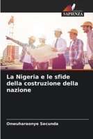 La Nigeria e le sfide della costruzione della nazione 6204623826 Book Cover