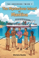 The Anderson Twins: The Mysterious Island of Mantina B0HDRND68M Book Cover
