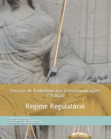 Serviços de Radiodifusão e Telecomunicações: Regime Regulatório B0CLRTNPJ7 Book Cover