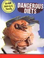 Dangerous Diets (Horrid History of Beauty) 1474777643 Book Cover