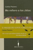 Me Refiero a Los Jatac 8402420311 Book Cover
