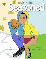 Mikey P. Pardee: Seasoned 0989850463 Book Cover