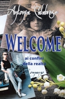 Welcome: Romanzo B08S2LPVGV Book Cover