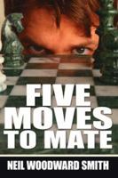 Five Moves to Mate 142596138X Book Cover