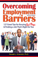 Overcoming Employment Barriers: 127 Great Tips for Burying Red Flags and Finding a Job That's Right for You 157023387X Book Cover