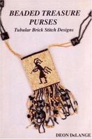 Beaded Treasure Purses: Tubular Brick Stitch Designs 0943604532 Book Cover