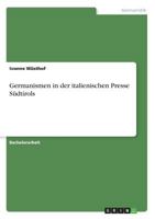 Germanismen in der italienischen Presse Südtirols 3668516464 Book Cover