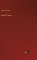 Austro-Friulana (German Edition) 3386417051 Book Cover
