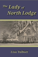 The Lady of North Lodge 1958418234 Book Cover