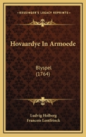 Hovaardye In Armoede: Blyspel (1764) 1271314614 Book Cover