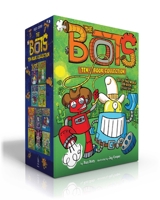 The Bots Ten-Book Collection: The Most Annoying Robots in the Universe; The Good, the Bad, and the Cowbots; 20,000 Robots Under the Sea; The Dragon Bots; A Tale of Two Classrooms; The Secret Space Sta 1665907932 Book Cover