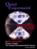 Quiet Enjoyment: Bring Security with Privacy to Your Networks and Your Life 1931248125 Book Cover