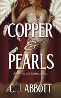 Copper & Pearls: Book #1 of the Juniper series B0GFN4PTPJ Book Cover